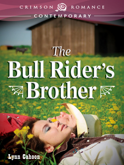 Title details for The Bull Rider's Brother by Lynn Cahoon - Available